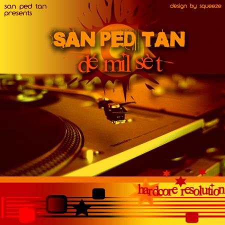 San ped Tan D&eacute; Mil S&egrave;t - Hardcore Resolution