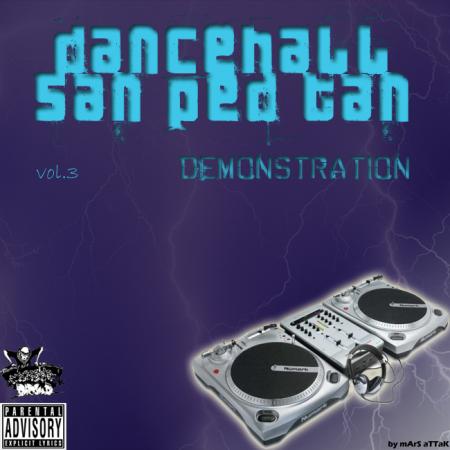 Dancehall San p&egrave;d Tan Vol 3 - Demonstration -